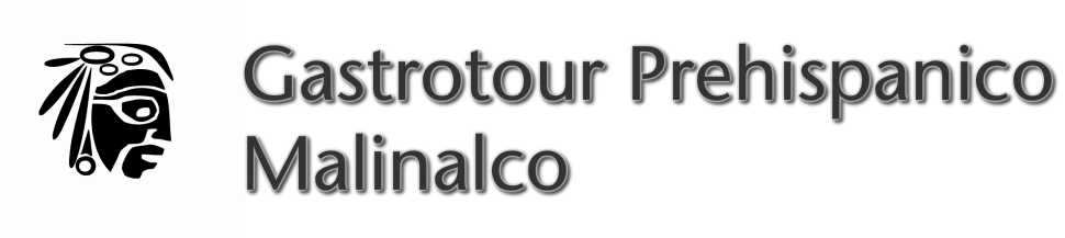 Gastrotour Prehisp&aacute;nico Malinalco